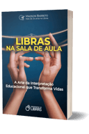 Libras na Sala de Aula