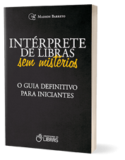 Intérprete de Libras sem Mistérios